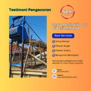 Sewa Mesin Lift Cor di Tasikmalaya – Harga Terbaru Dan Terdekat