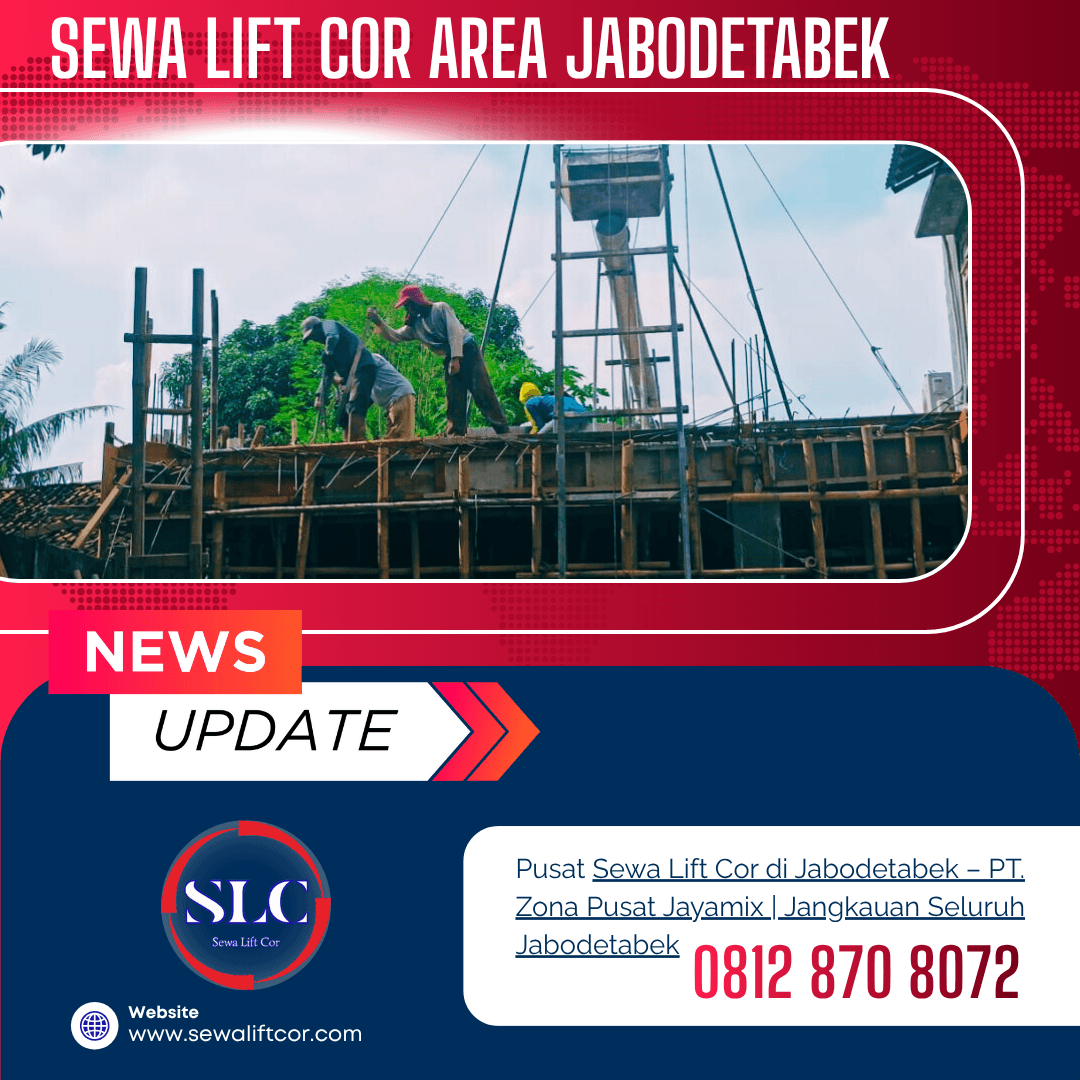 Sewa Lift Cor di Jabodetabek