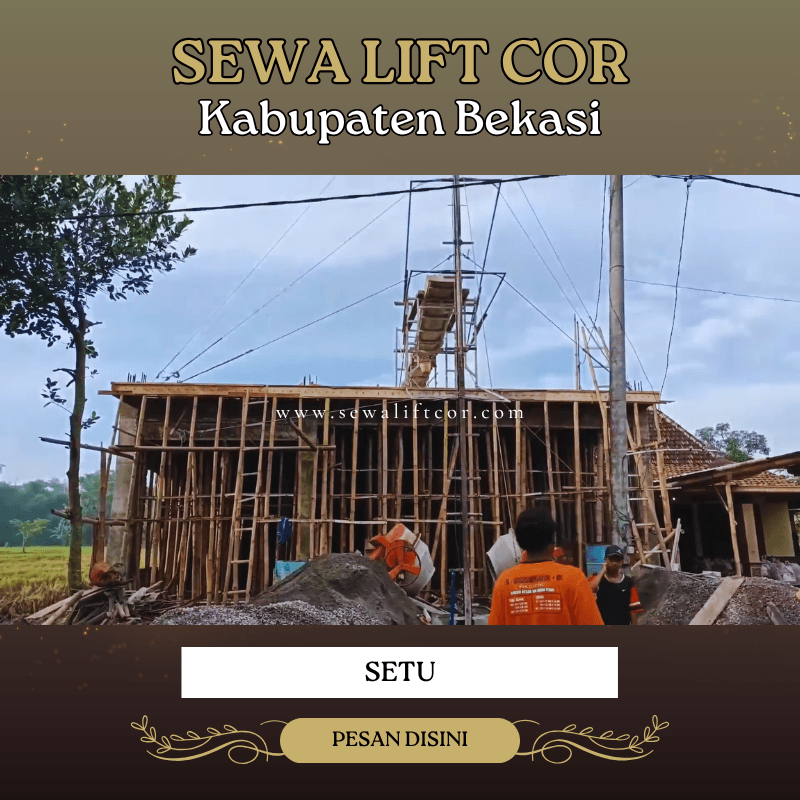 sewa lift cor setu
